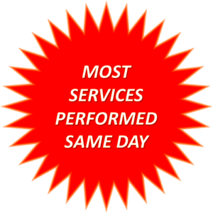 Most services performed same day!